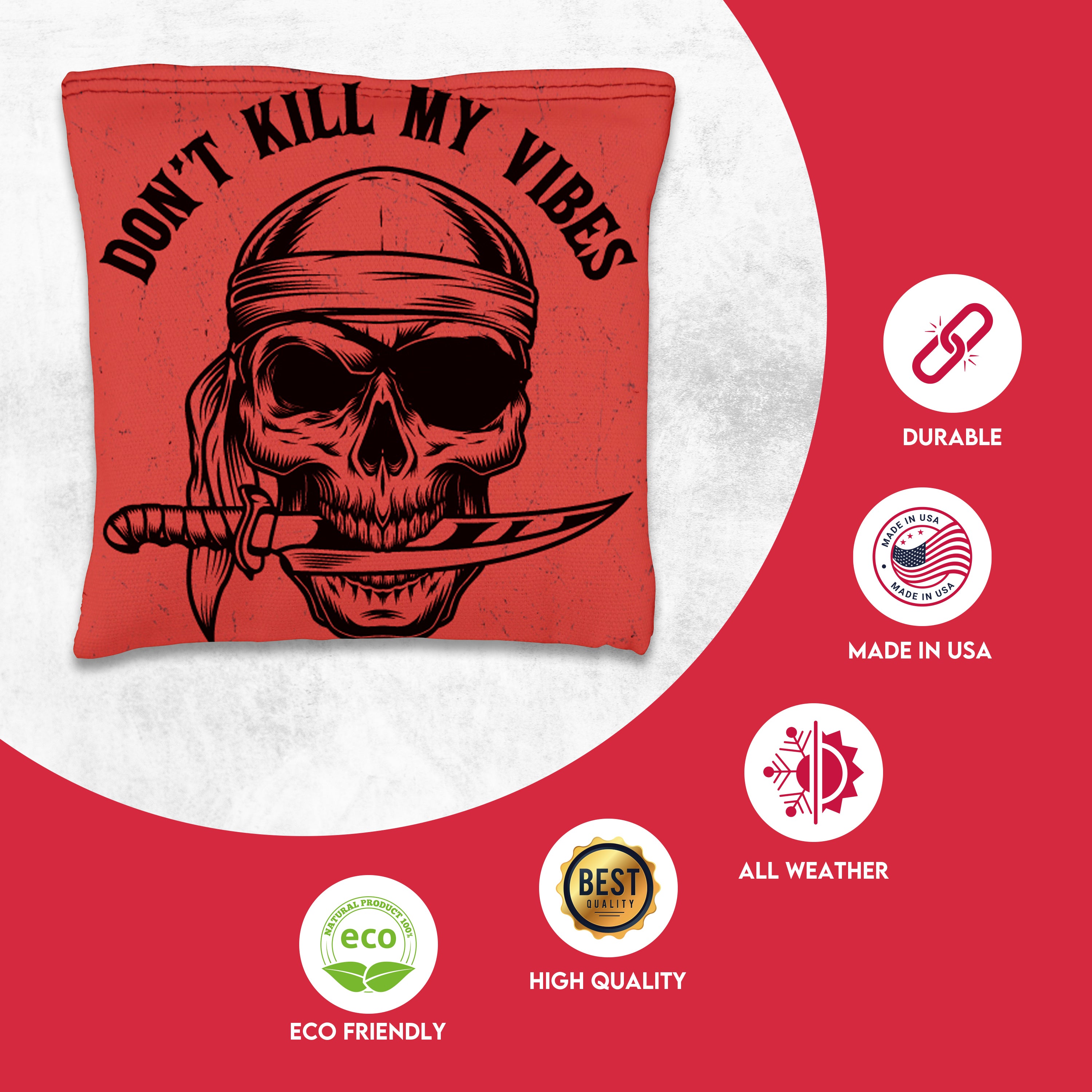 Don't Kill My Vibes Cornhole Bags