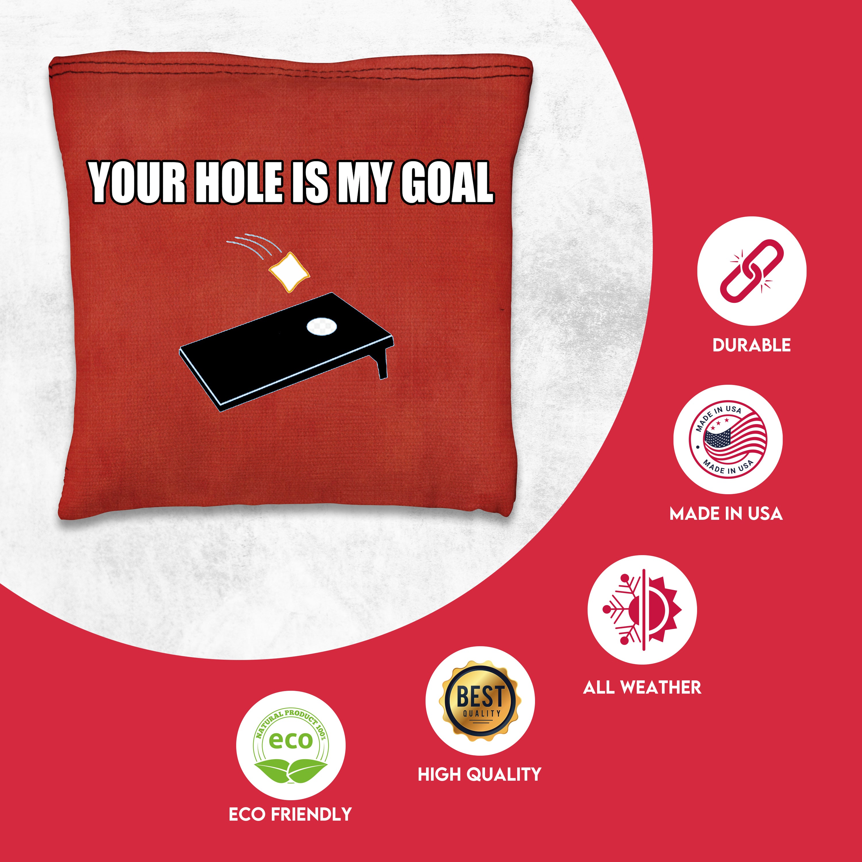 Your Hole is My Goal Cornhole Bags
